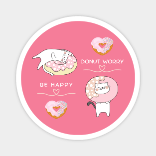 Donut worry, be happy. Magnet